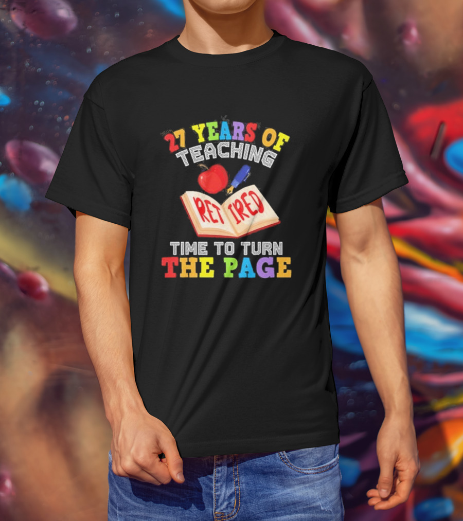 27 Years Of Teaching Retired Time To Turn The Page Open Book Apple Pencil T-Shirt