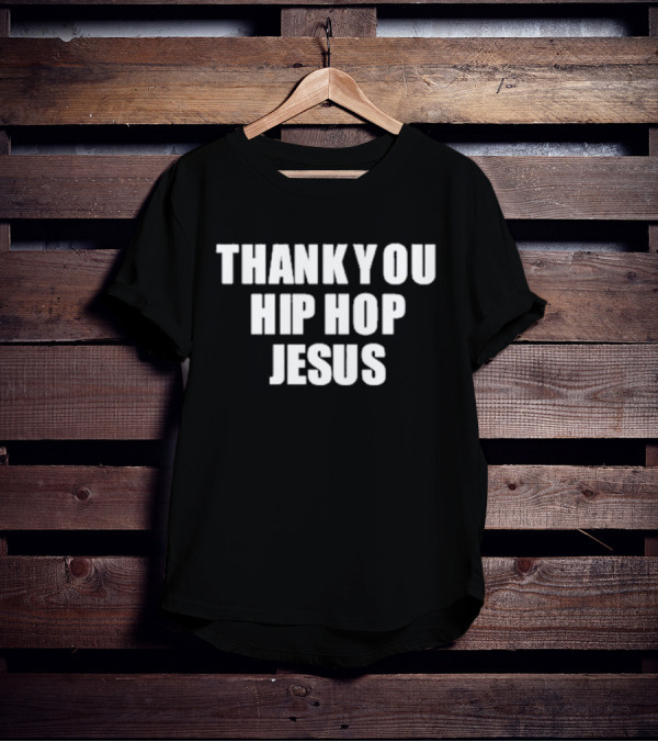 Thank You Hip Hop Jesus Bold Text Statement T-Shirt