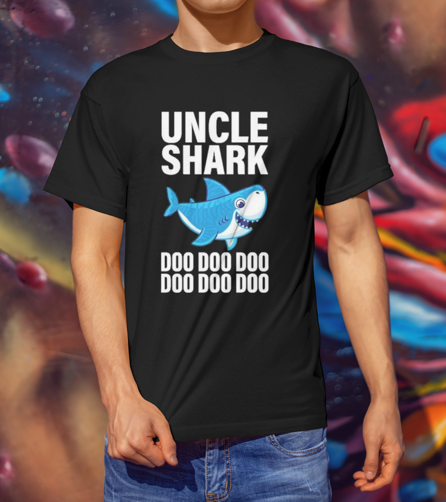 UNCLE SHARK DOO DOO DOO DOO DOO DOO T-Shirt