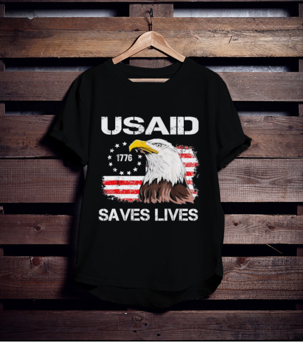 USAID Saves Lives 1776 American Flag Eagle T-Shirt