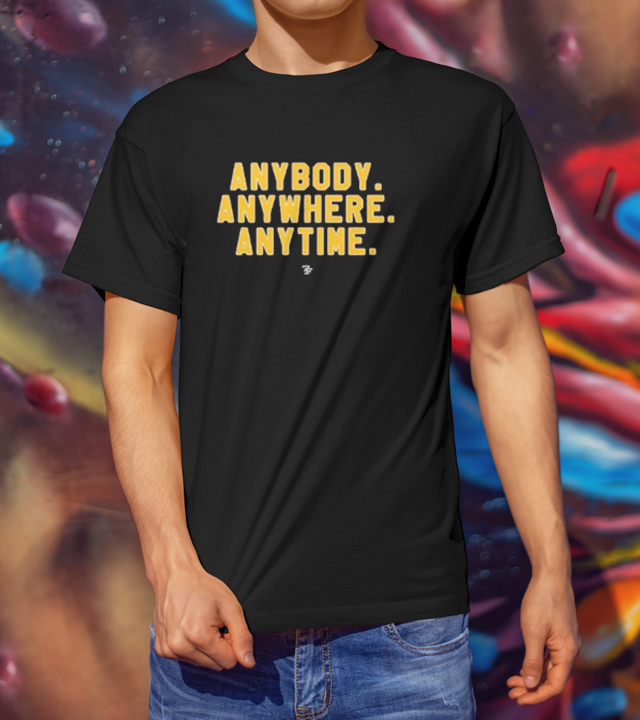 Washington Commanders Anybody Anywhere Anytime T-Shirt