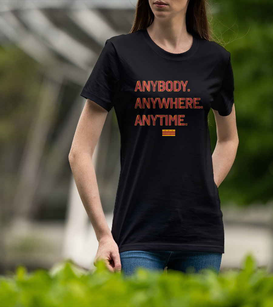 Anybody Anywhere Anytime Washington DC Flag Washington Commanders Football T-Shirt