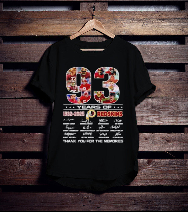 ```93 Years Of Washington Redskins 1932-2025 Thank You For The Memories Signatures``` T-Shirt
