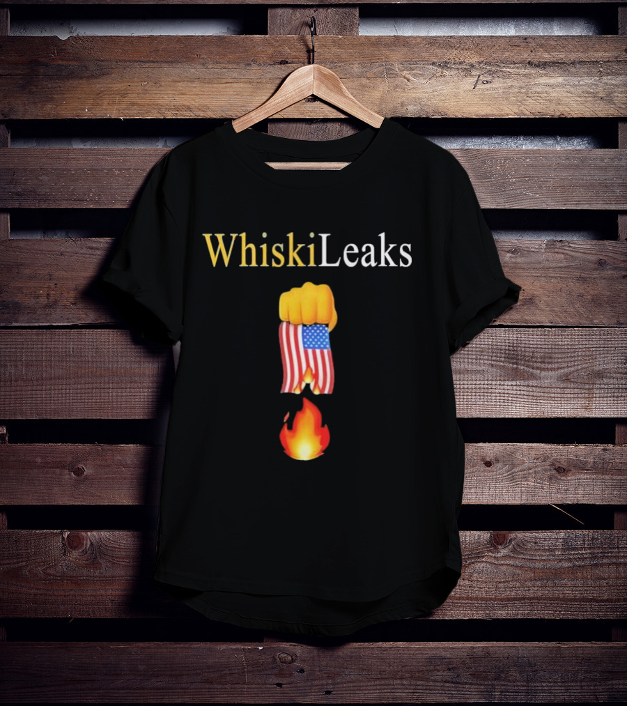 Whiskileaks American Flag Fist Fire 2025 T-Shirt