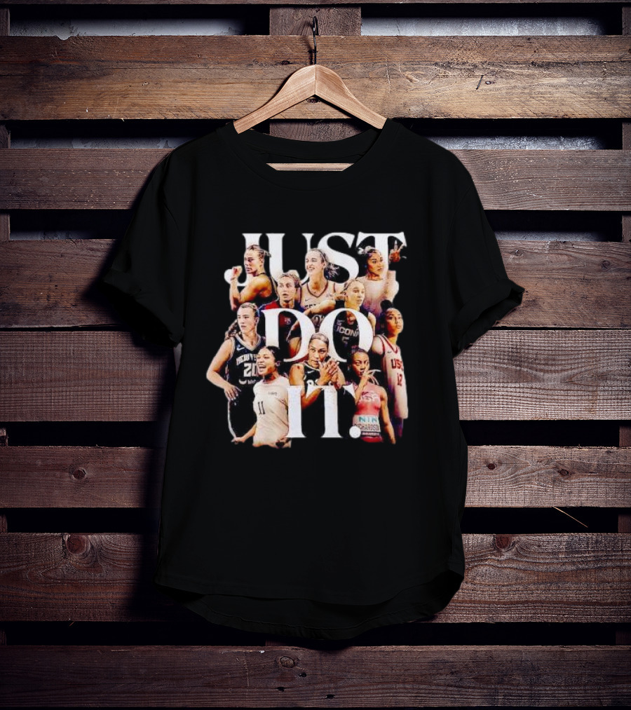 Women’s Sports Just Do It Basketball Athletes Empowerment T-Shirt