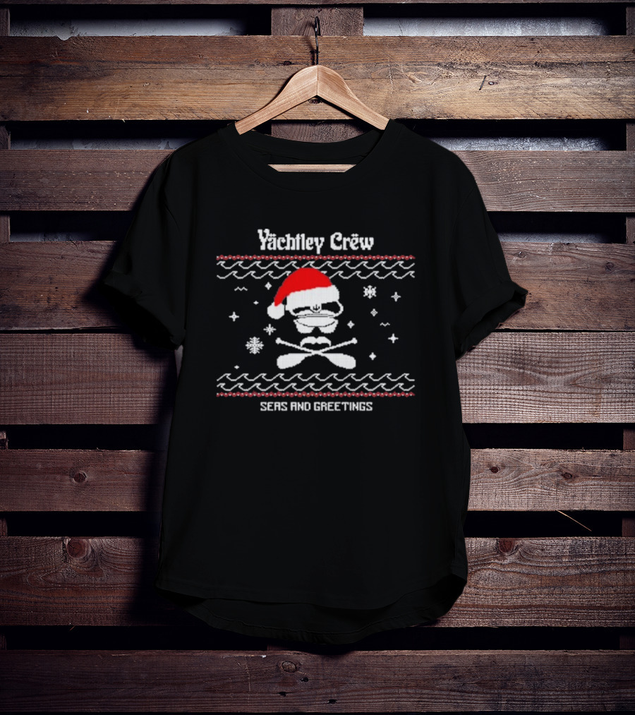 Yachtley Crew Santa Hat Skull Crossbones Seas And Greetings T-Shirt