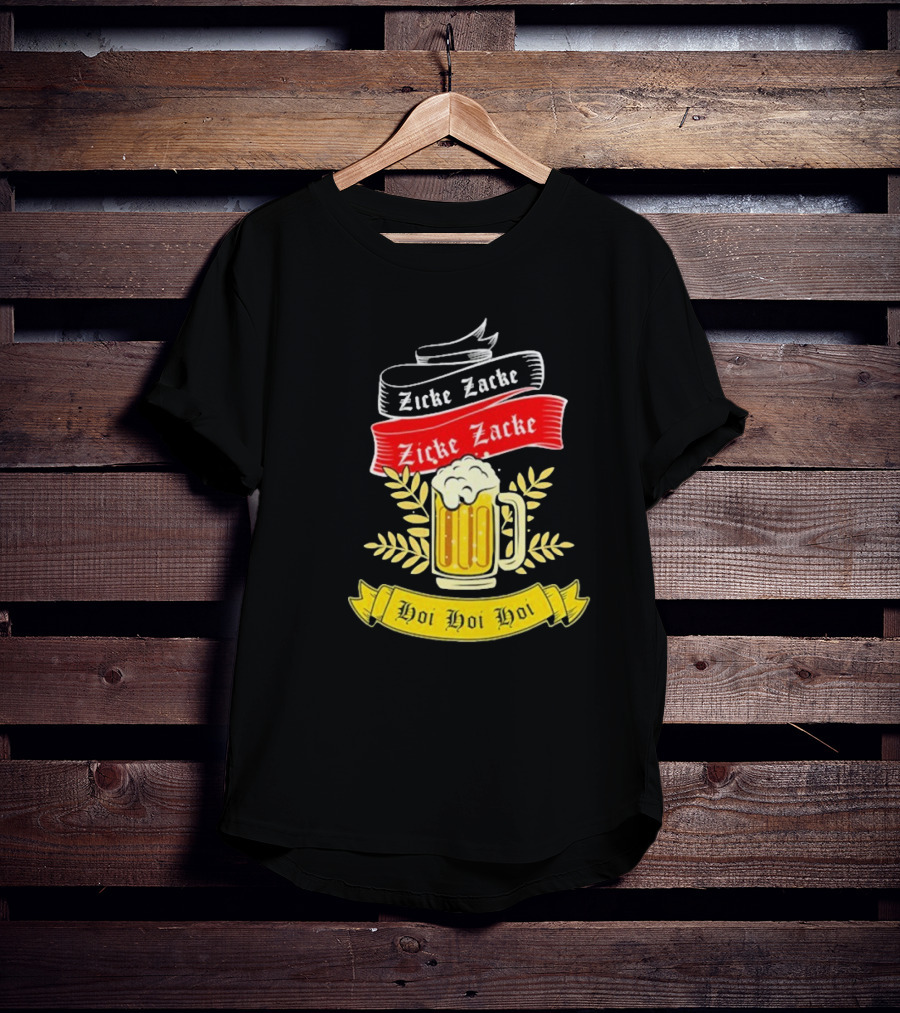 Zicke Zacke Oktoberfest Beer Germany Flag Hoi Hoi Hoi T-Shirt