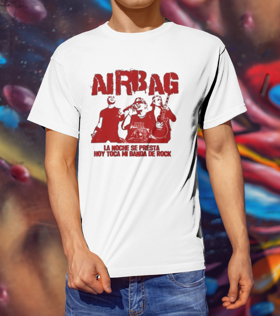 Airbag La Noche Se Presta Hoy Toca Mi Banda De Rock Silhouettes T-Shirt