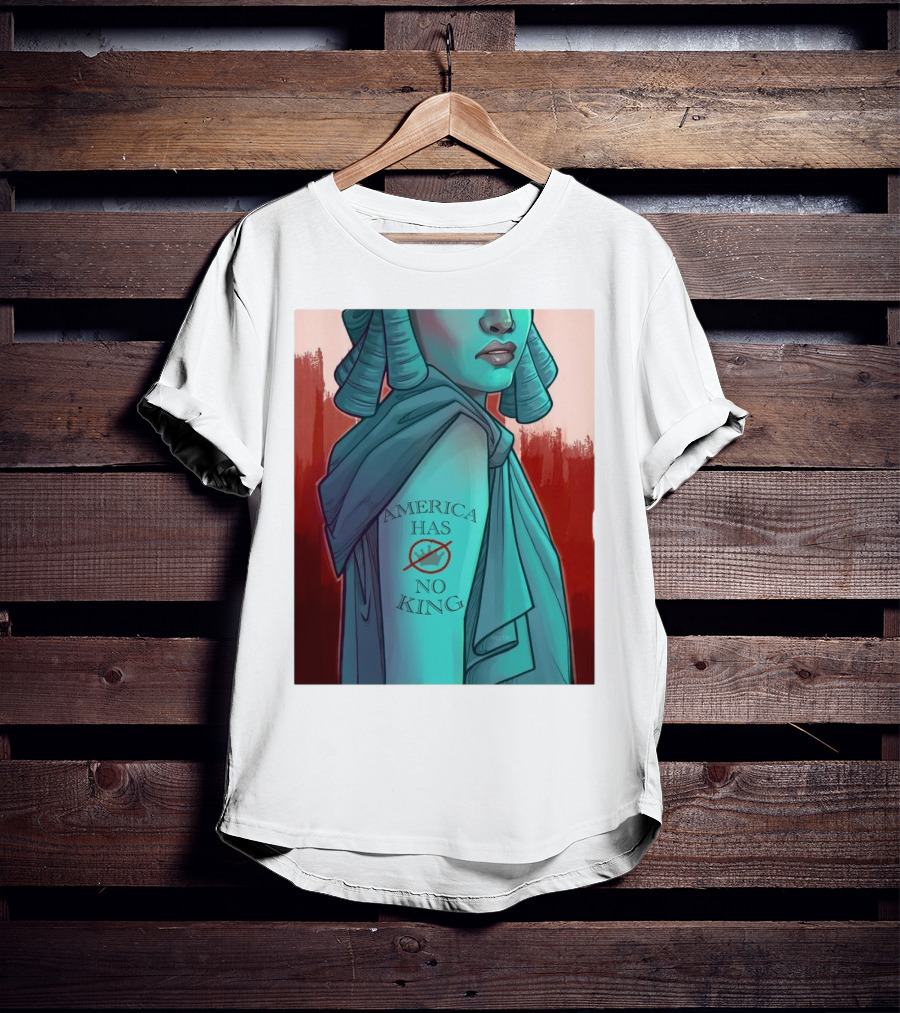 America Has No King Lady Liberty 2025 T-Shirt