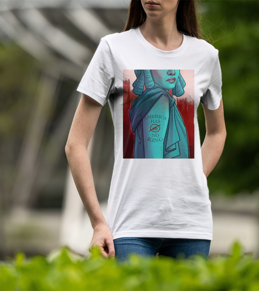America Has No King Lady Liberty 2025 T-Shirt