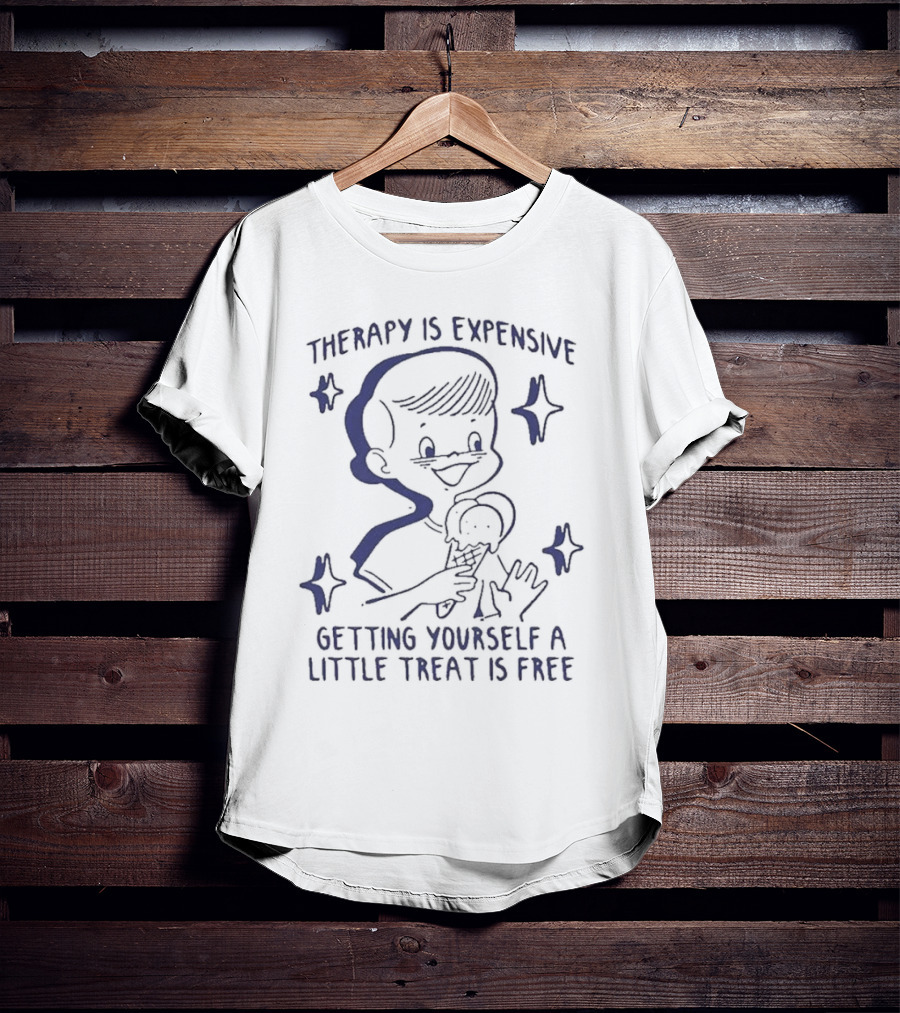 Therapy Is Expensive Getting Yourself A Little Treat Is Free Ice Cream Cartoon Star Elements T-Shirt
