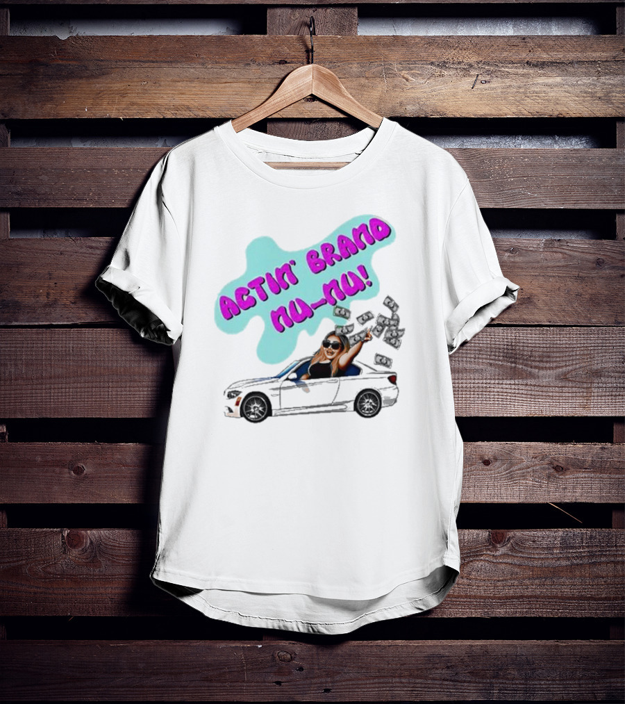 Actin' Brand Nu-Nu 2025 Convertible Car Scene T-Shirt