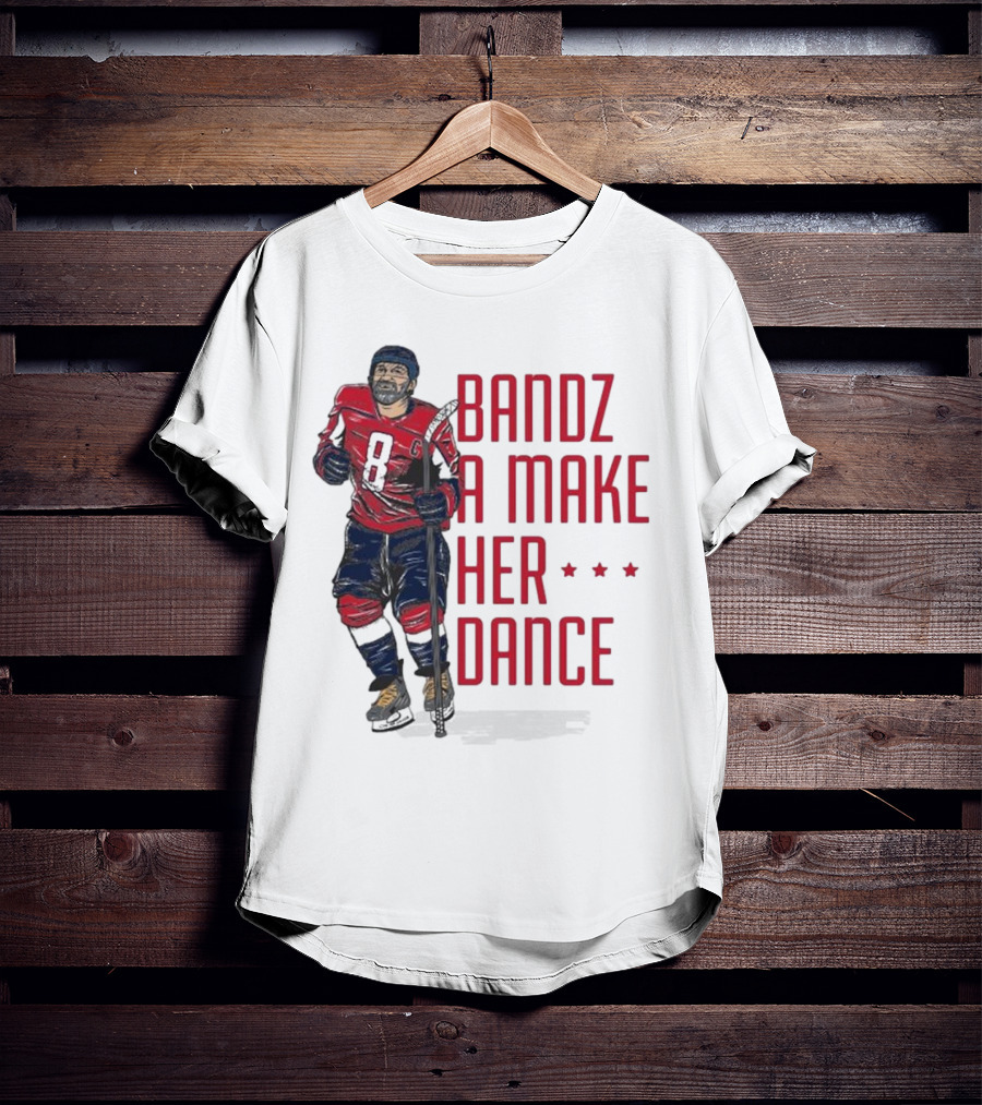 Bandz A Make Her Dance Ice Hockey 8 Stars T-Shirt