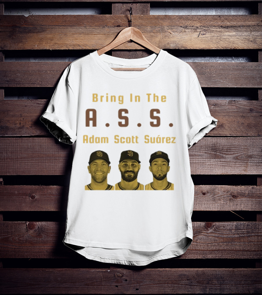 Bring In The A.S.S. Adam Scott Suárez Baseball Players T-Shirt
