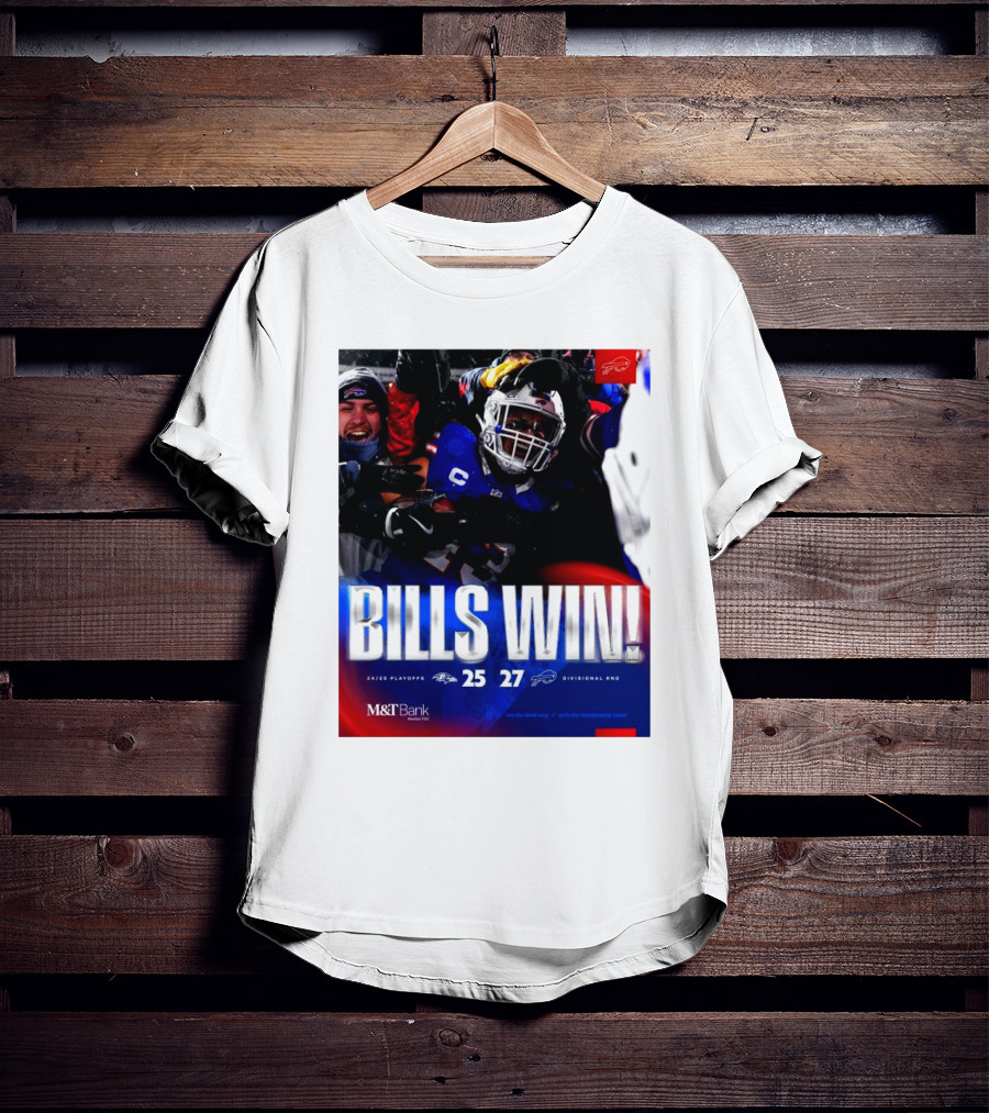 Buffalo Bills Win 27-25 Against Baltimore Ravens Divisional Rnd Playoffs 24/25 T-Shirt
