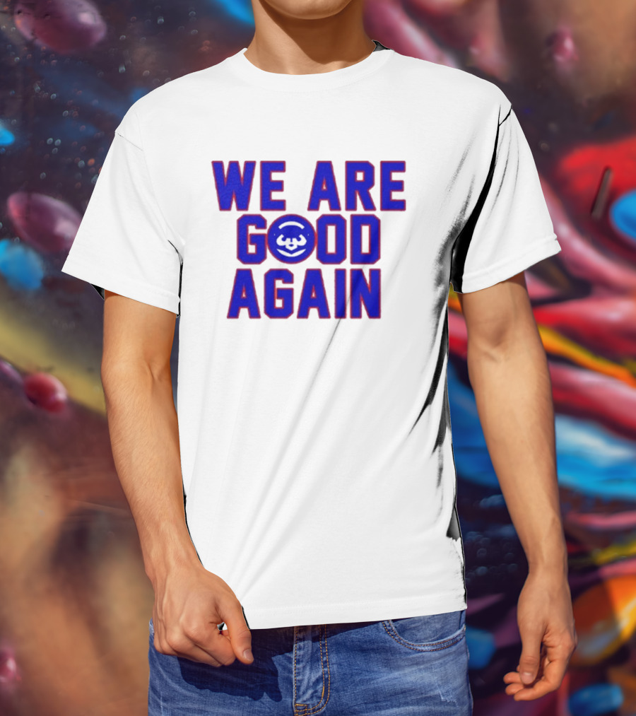 Chicago Cubs We Are Good Again Bear Face Emblem T-Shirt