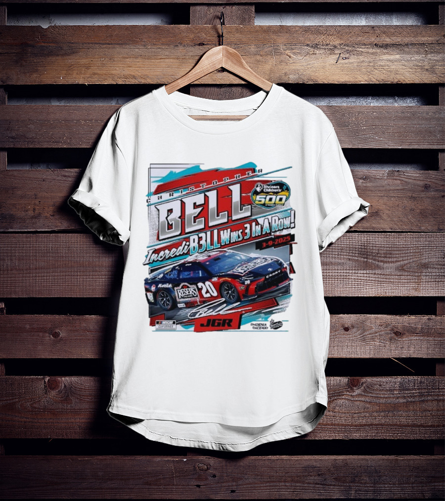 Christopher Bell Wins 3 In A Row Shriners Children’s 500 Race 2025 NASCAR Cup Series JGR T-Shirt