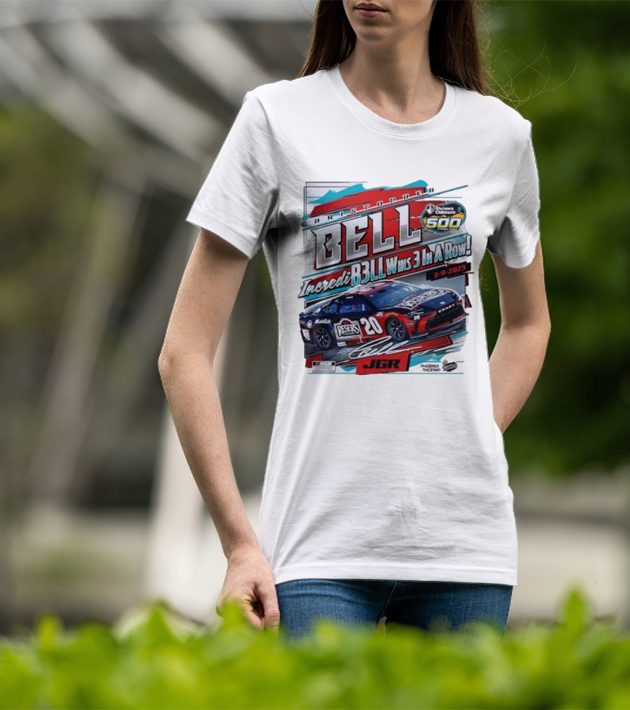Christopher Bell Wins 3 In A Row Shriners Children’s 500 Race 2025 NASCAR Cup Series JGR T-Shirt
