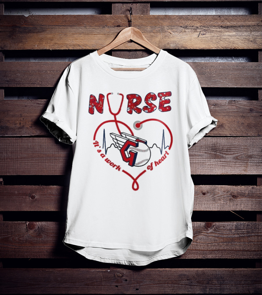 Cleveland Guardians Nurse Appreciation 2025 Worth Of Heart T-Shirt