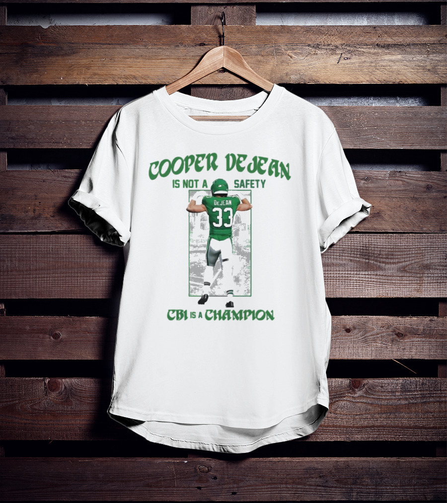 Cooper Dejean Number 33 Is Not A Safety Cb1 Is A Champion T-Shirt