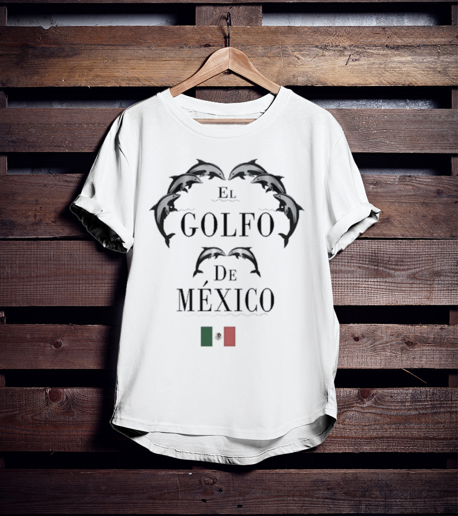 Dolphin El Golfo De Mexico Mexican Flag Symbolism T-Shirt