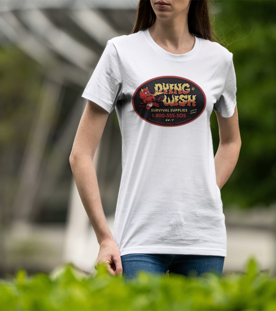 Dying Wish Survival Supplies Devil Cartoon 1-800-555-SOS Portland 24/7 T-Shirt