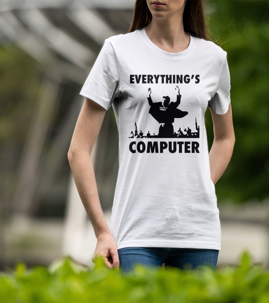 Elon Musk Raise His Hands Up Everything’s Computer T-Shirt