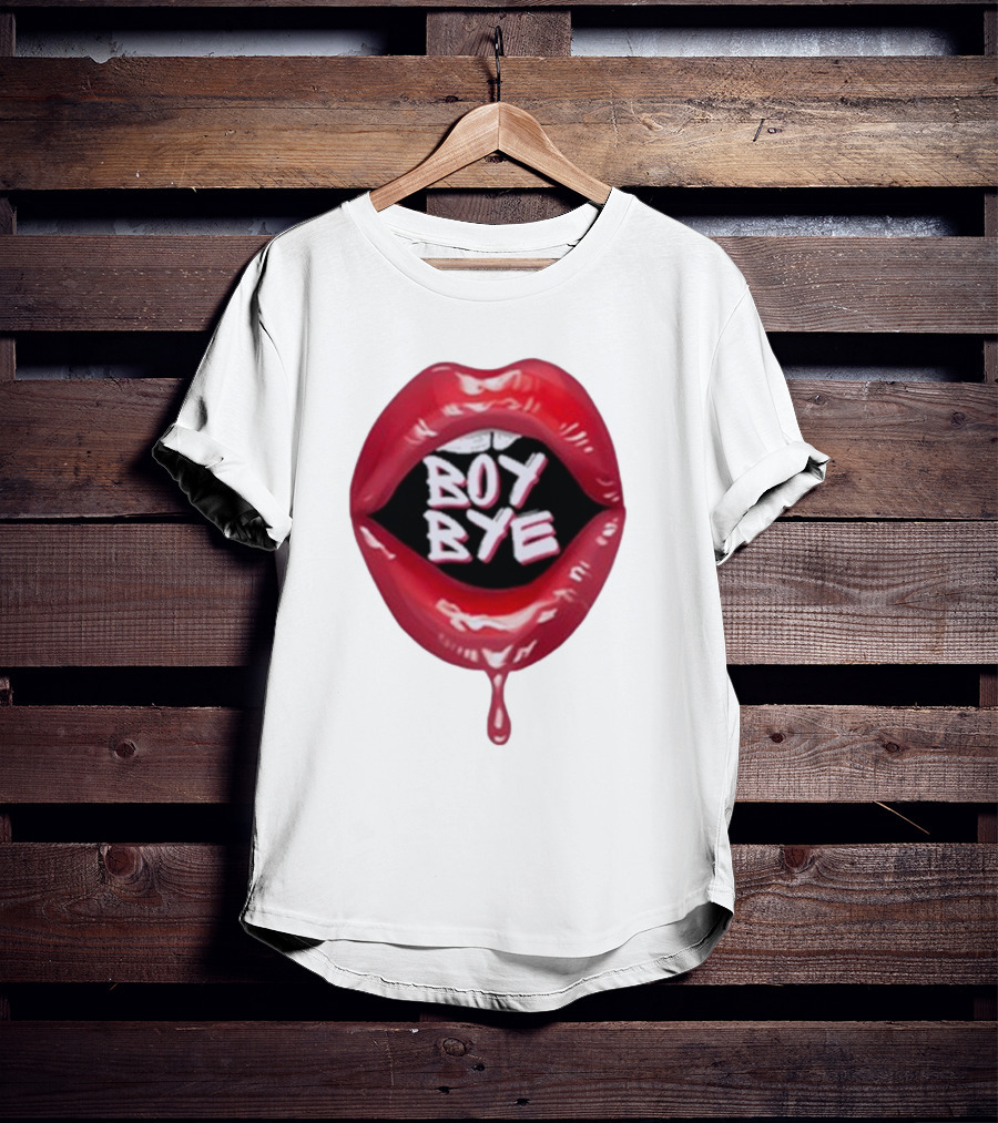 Fabulous Demps Boy Bye Red Lips Bold Style T-Shirt