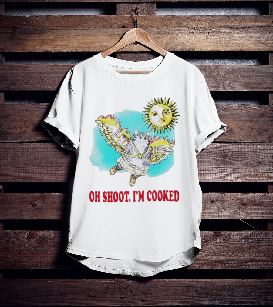 Oh Shoot I'm Cooked Winged Cat With Sun T-Shirt