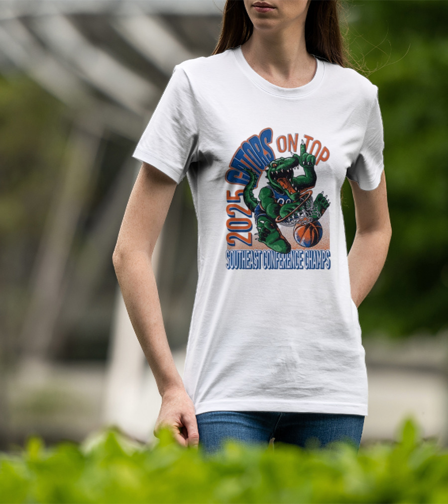 2025 Gators On Top Southeast Conference Champs T-Shirt