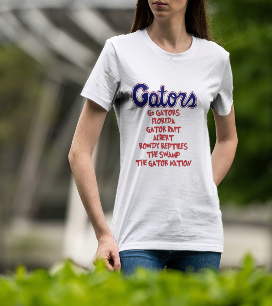 Gators Go Gators Florida Gator Bait Albert Rowdy Reptiles The Swamp The Gator Nation T-Shirt