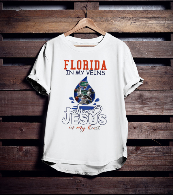 Florida Gators In My Veins Jesus In My Heart T-Shirt