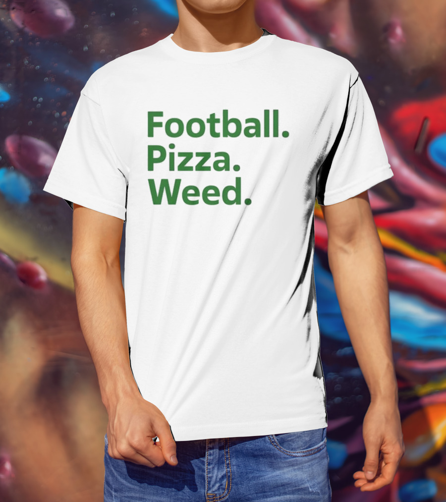 Football Pizza Weed Trendy Lifestyle T-Shirt