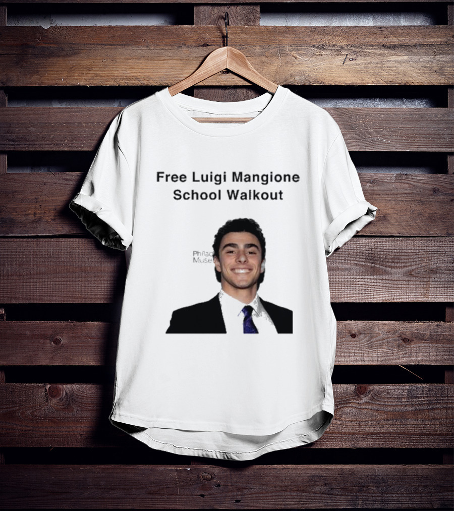 Free Luigi Mangione School Walkout T-Shirt