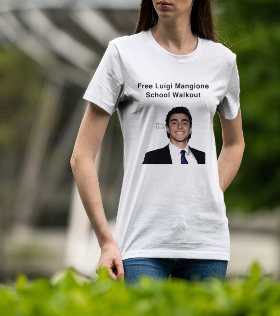 Free Luigi Mangione School Walkout T-Shirt