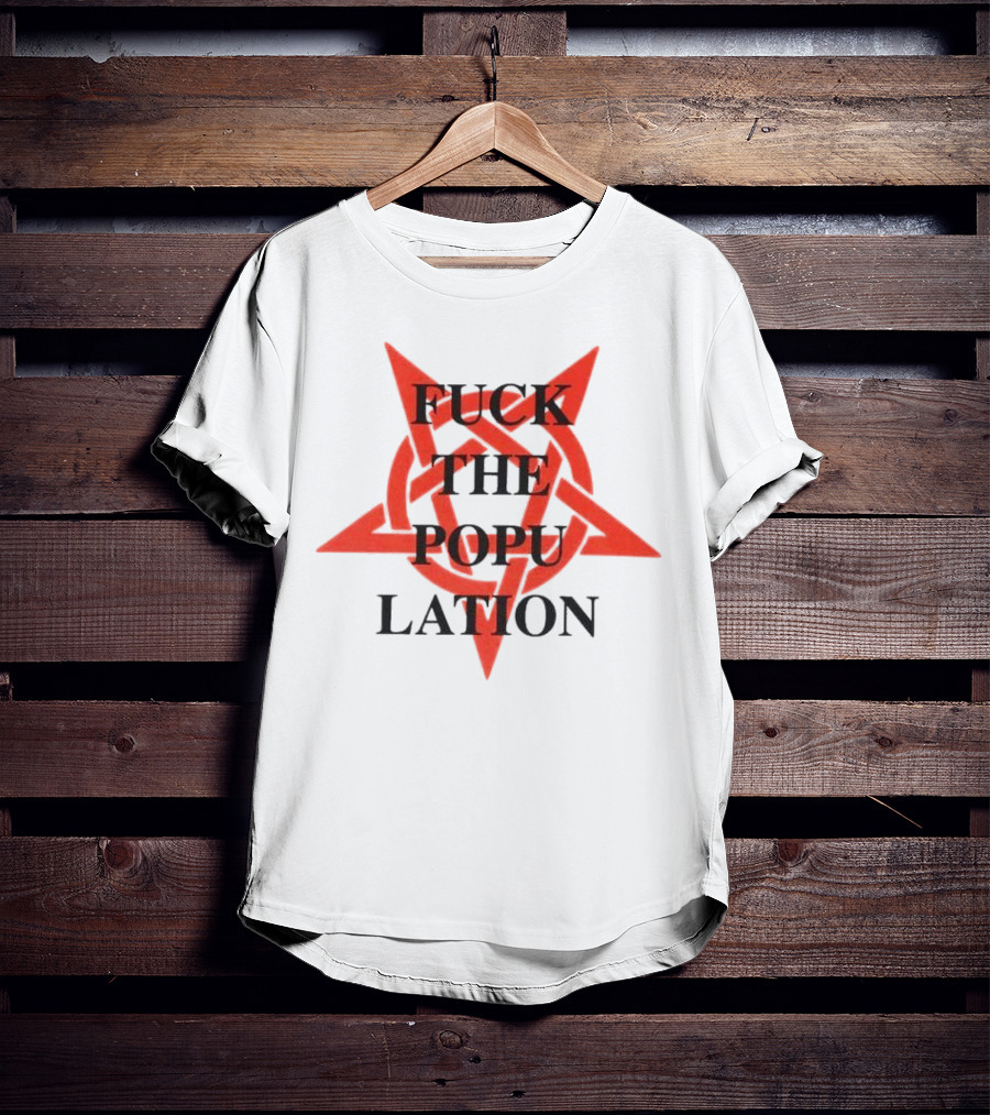 Fuckthepopulation Anarchy Symbol Star T-Shirt
