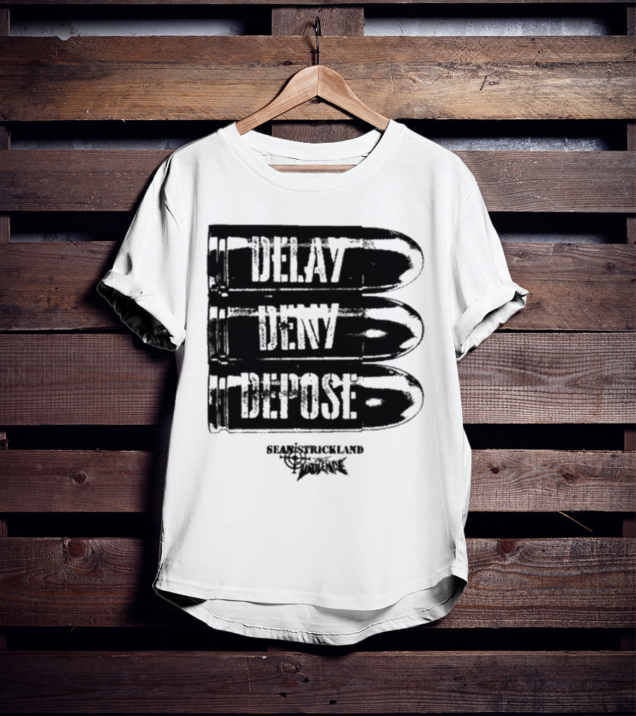 Full Violence X Sean Strickland Delay Deny Depose Heavyweight Fighting Champion T-Shirt