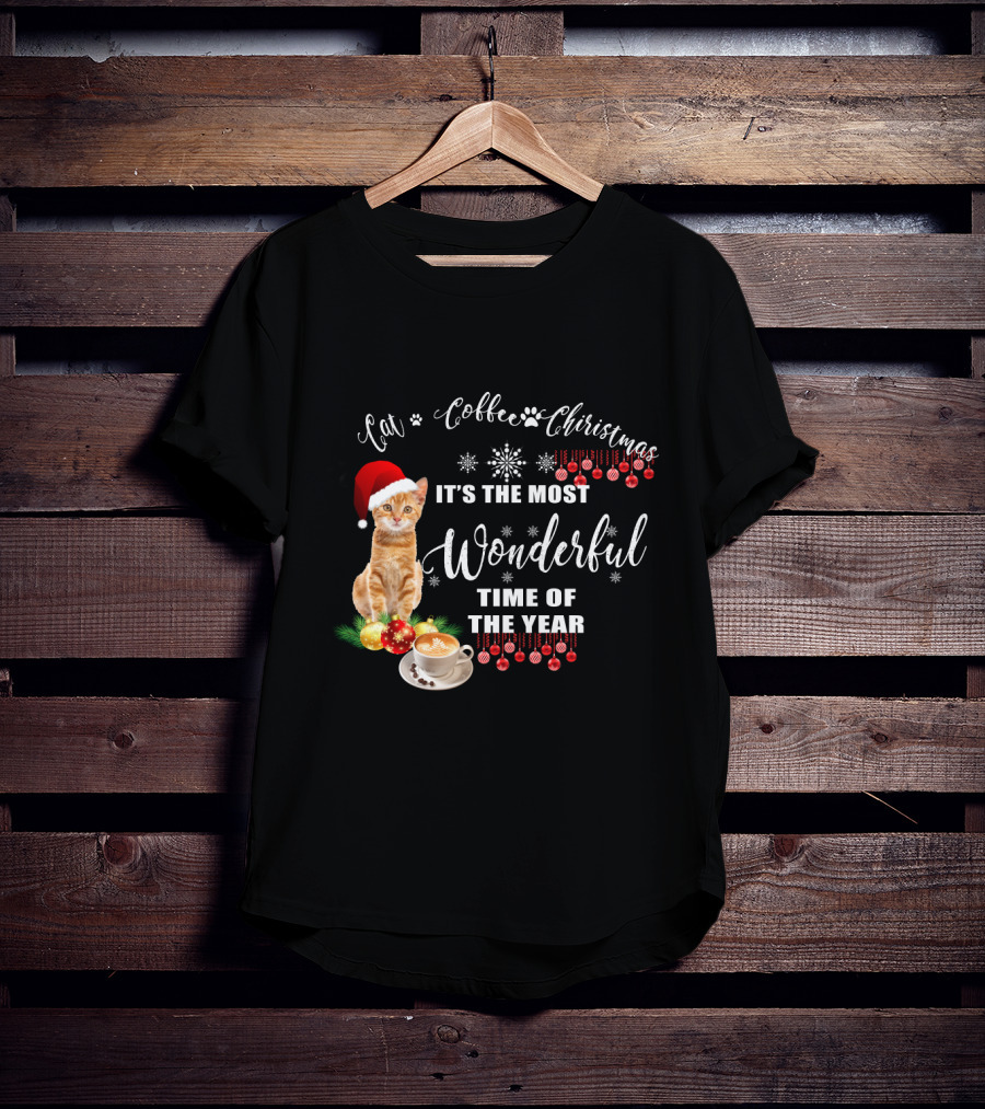 Cat Coffee Christmas It's The Most Wonderful Time Of The Year With Santa Hat And Ornaments T-Shirt