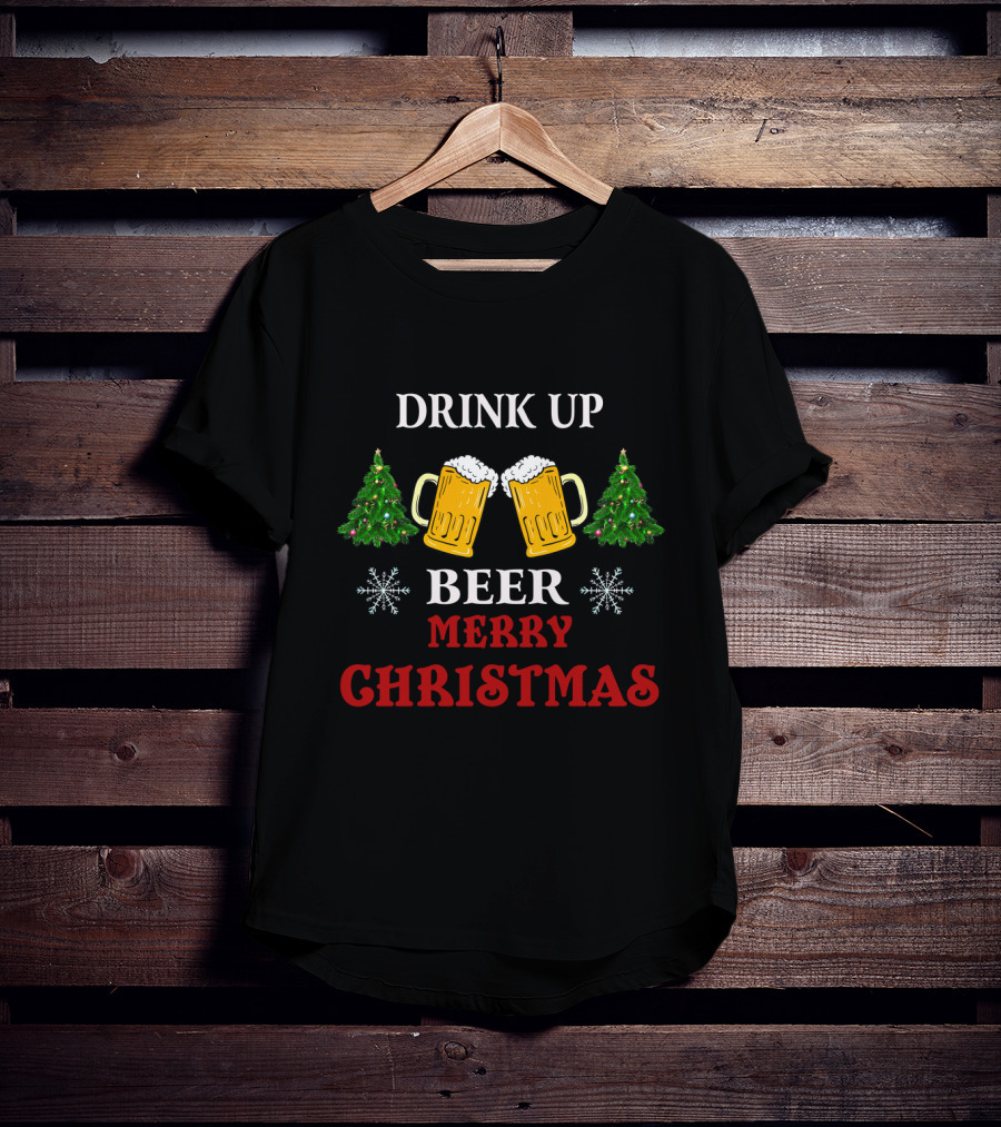 Drink Up Beer Merry Christmas T-Shirt
