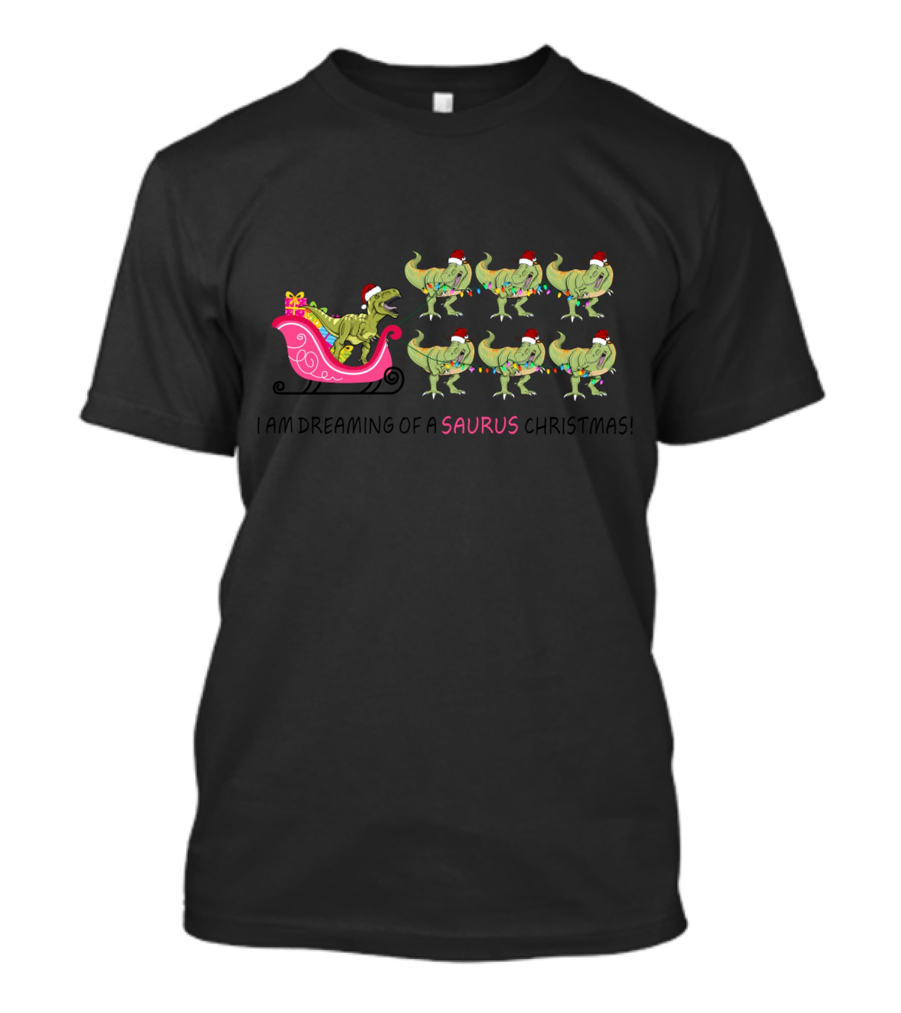 I Am Dreaming Of A Saurus Christmas With Dinosaur Santa Sleigh T-Shirt