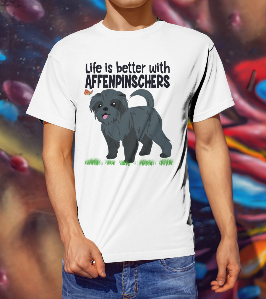 Life Is Better With Affenpinschers And Butterfly T-Shirt