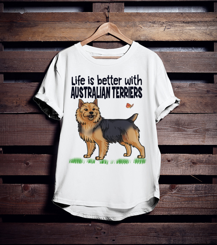 Life Is Better With Australian Terriers And Butterfly Companion T-Shirt