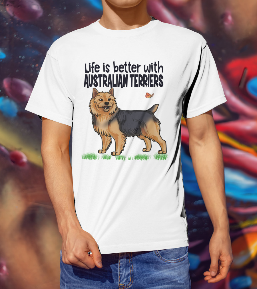 Life Is Better With Australian Terriers And Butterfly Companion T-Shirt