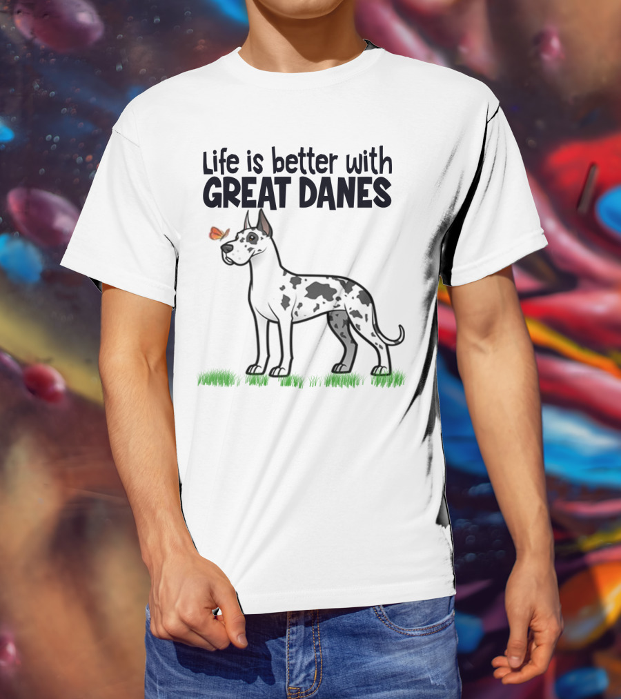 Life Is Better With Great Danes Illustrative Dog And Butterfly T-Shirt