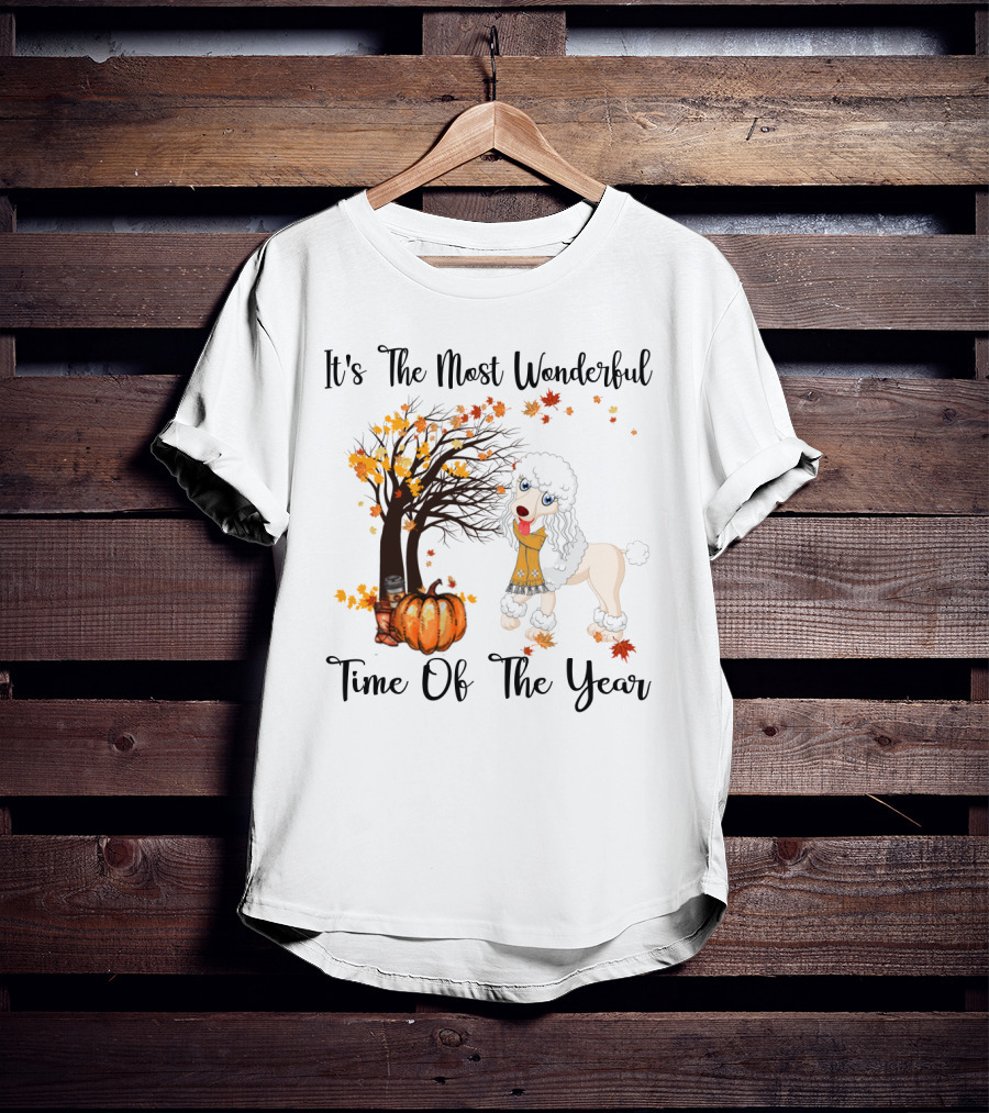 It's The Most Wonderful Time Of The Year Poodle Autumn Leaves Pumpkin Tree T-Shirt