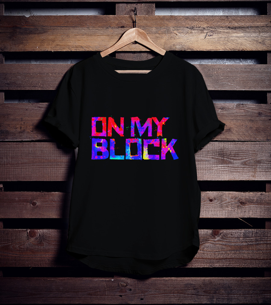 On My Block Colorful Text Merch T-Shirt