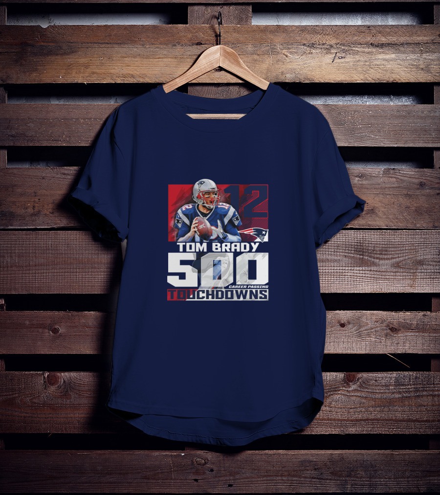 Tom Brady 500 Career Passing Touchdowns 12 Patriots T-Shirt