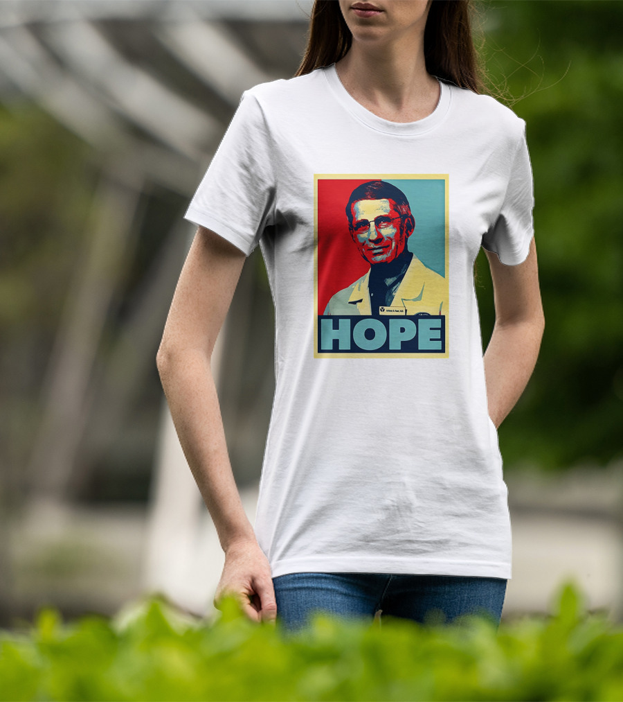Dr Anthony Fauci HOPE T-Shirt