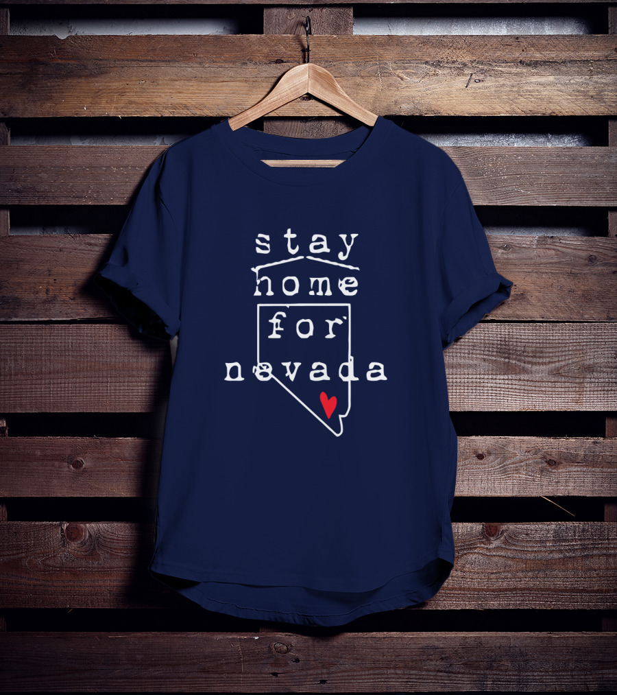 Stay Home For Nevada Map Heart T-Shirt