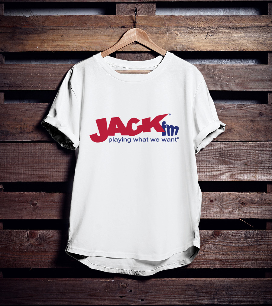 JACK FM Playing What We Want T-Shirt